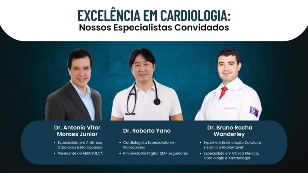 Dr. Antonio Vitor Moraes Junior, especialista em Arritmias Cardíacas e Marcapasso, Presidente do ABEC/DECA, convidado pelo portal medicina.ribeirao.br para discutir excelência em Cardiologia." "Dr. Bruno Rocha Wanderley, expert em Estimulação Cardíaca Eletrônica Implantável e especialista em Clínica Médica, Cardiologia e Arritmologia, colaborador do portal medicina.ribeirao.br para abordar temas cardiológicos." "Dr. Roberto Yano, cardiologista especializado em Marcapasso e influenciador digital com mais de 2 milhões de seguidores, convidado pelo portal medicina.ribeirao.br para compartilhar sua expertise em Cardiologia.